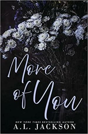 More of You (Alternate Cover) by A.L. Jackson