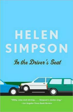 In the Driver's Seat by Helen Simpson