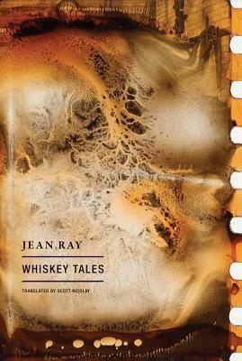Whiskey Tales by Jean Ray