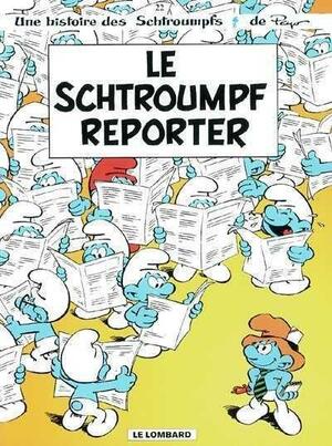 Les Schtroumpfs - tome 22 - Le Schtroumpf reporter by Parthoens, Peyo