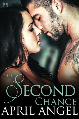 Their Second Chance by Milly Taiden, April Angel