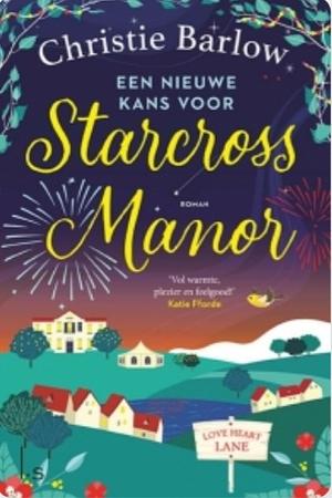 Een nieuwe kans voor Starcross Manor by Christie Barlow