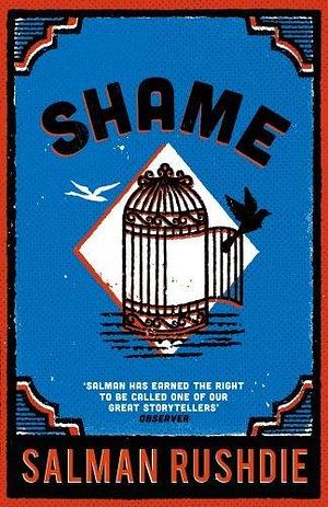 Shame by Salman Rushdie by Salman Rushdie, Salman Rushdie