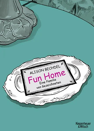 Fun home: eine Familie von Gezeichneten by Alison Bechdel