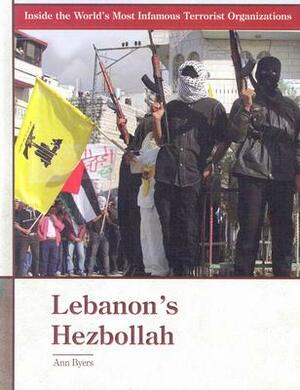 Lebanon's Hezbollah by Ann Byers