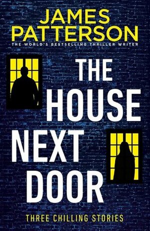 The House Next Door by Susan DiLallo, James Patterson, Tim Arnold, Max DiLallo