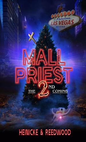 Mall Priest: The 2nd Coming by Kate Reedwood, Chris Heinicke