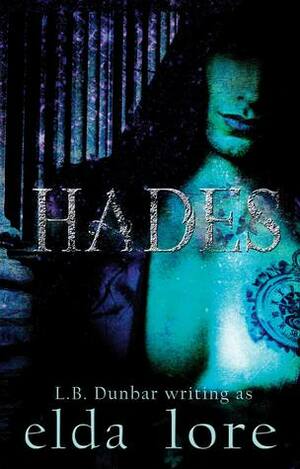 Hades by L.B. Dunbar, Elda Lore