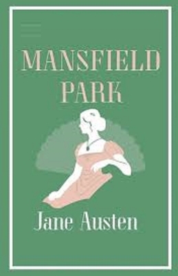 Mansfield Park Illustrated by Jane Austen