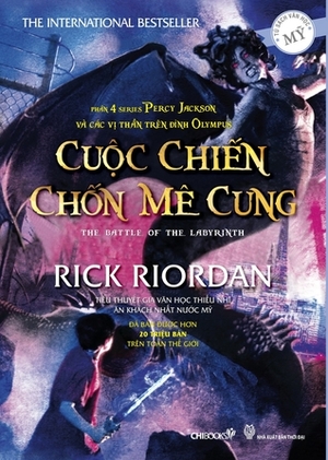 Cuộc Chiến Chốn Mê Cung by Rick Riordan