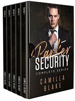 Parker Security #1-5 by Camilla Blake