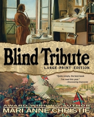 Blind Tribute by Mari Anne Christie