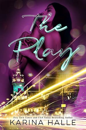 The Play by Karina Halle