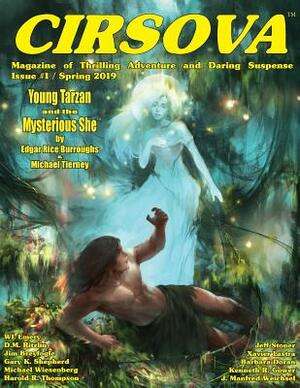 Cirsova Magazine of Thrilling Adventure and Daring Suspense: Vol. 2 No. 1 (Spring 2019) by Edgar Rice Burroughs, Michael Tierney