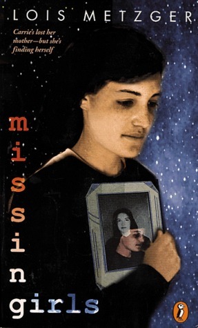 Missing Girls by Lois Metzger