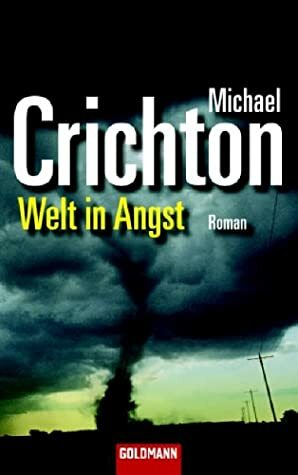 Welt in Angst by Michael Crichton