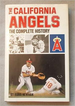 The California Angels by Ross Newhan