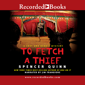 To Fetch a Thief by Spencer Quinn