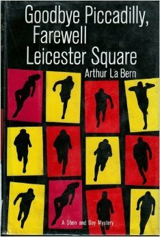 Goodbye Piccadilly, Farewell Leicester Square by Arthur La Bern
