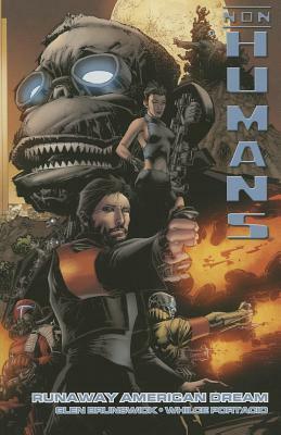 Non-Humans Volume 1: Runaway American Dream TP by Glen Brunswick