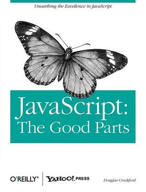 JavaScript: The Good Parts by Douglas Crockford