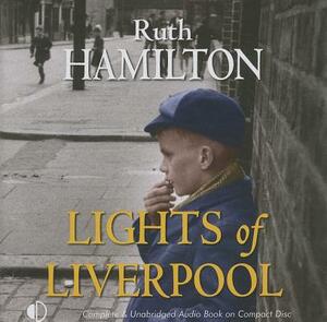 Lights of Liverpool by Ruth Hamilton