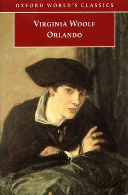 Orlando: A Biography by Virginia Woolf, Rachel Bowlby