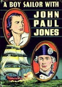 A Boy Sailor With John Paul Jones by H.C. Thomas