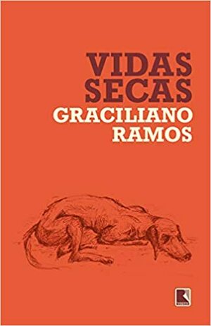 Vidas Secas by Graciliano Ramos