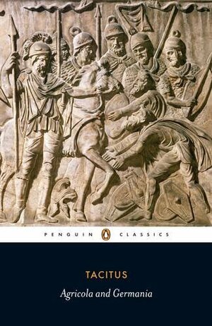 The Agricola and The Germania by Tacitus