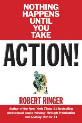 Action!: Nothing Happens Until You Take... by Robert Ringer