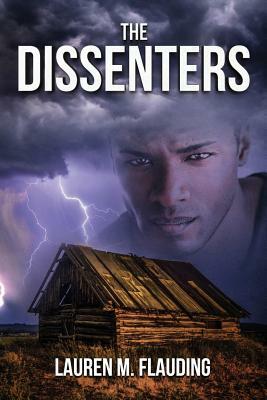 The Dissenters: Book Two in The Amplified Series by Lauren M. Flauding