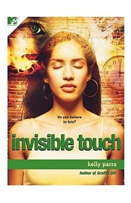 Invisible Touch by Kelly Parra