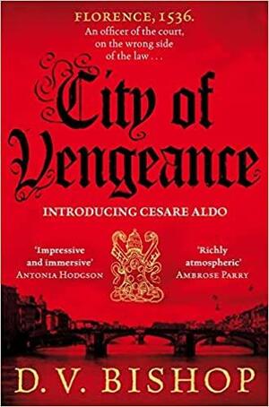 City of Vengeance by D. V. Bishop