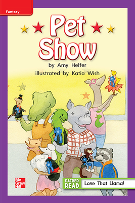 Reading Wonders Leveled Reader Pet Show: Ell Unit 1 Week 3 Grade 1 by 