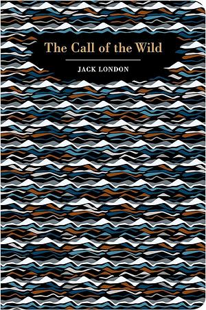 Call of the Wild by Jack London