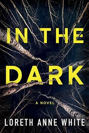 In the Dark by Loreth Anne White