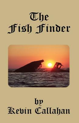 The Fish Finder by Kevin Callahan