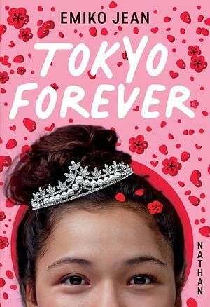 Tokyo Forever by Emiko Jean