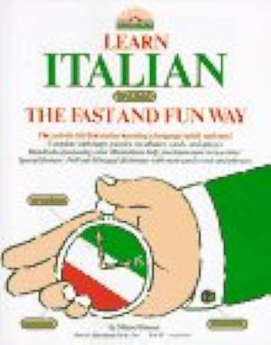 Learn Italian (Italiano) the Fast and Fun Way by Heywood Wald