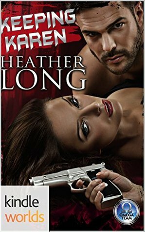 Keeping Karen by Heather Long