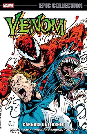 Venom Epic Collection, Vol. 5: Carnage Unleashed by Terry Kavanagh, Bob Budiansky, Mike Lackey, Howard Mackie, Larry Hama