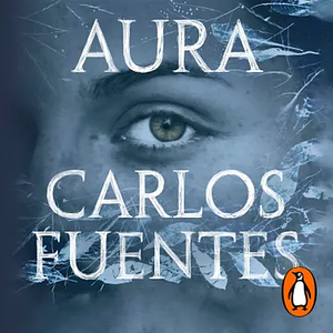 Aura by Carlos Fuentes