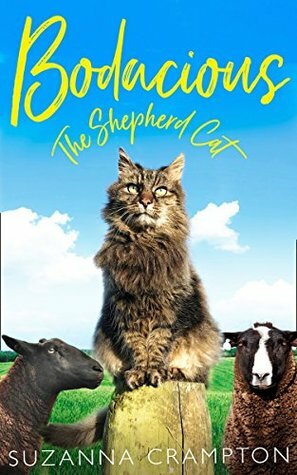 Bodacious: The Shepherd Cat by Suzanna Crampton