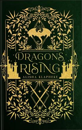 Dragons Rising: Complete Series by Alisha Klapheke