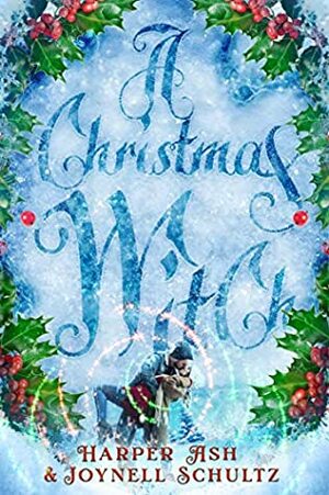 A Christmas Witch by Jennifer Munswami, Joynell Schultz, Harper Ash