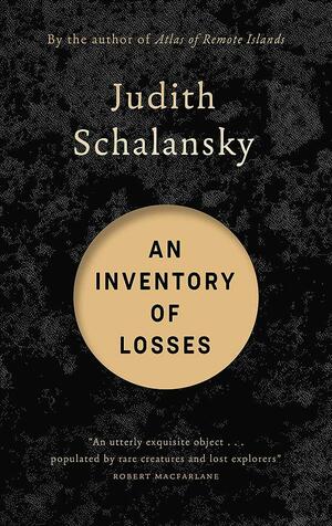 An Inventory of Losses by Judith Schalansky