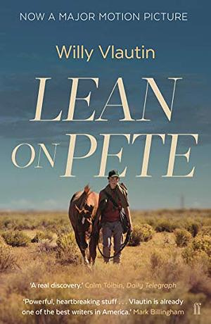 Lean on Pete Film Tie-In by Willy Vlautin