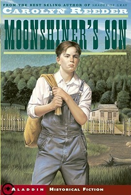 Moonshiner's Son by Carolyn Reeder