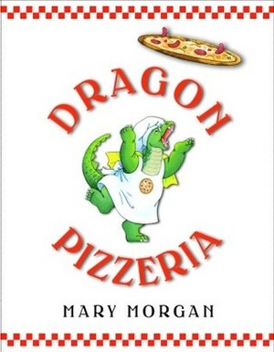 Dragon Pizzeria by Mary Morgan